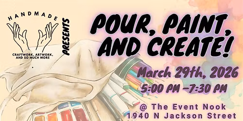 Copy of Pour, Paint and Create!