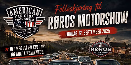 Felleskj\u00f8ring til R\u00f8ros Motorshow 2026