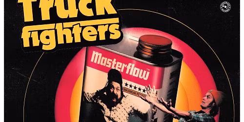 Truckfighters Masterflow Tour 2026