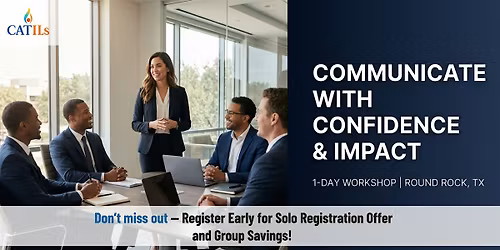 Communicate with Confidence & Impact \u2013 1 Day Workshop in Round Rock, TX