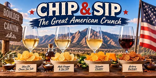 Chip & Sip: The Great American Crunch