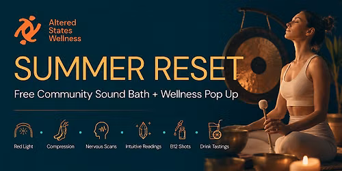 Summer Reset: A Free Community Sound Bath + Wellness Pop-Up