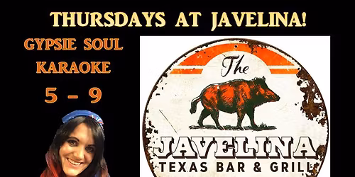 Gypsie-Soul Karaoke at the Javelina Texas Bar & Grill