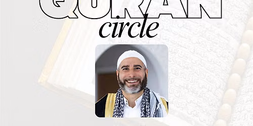 Quran Circle with Ustadh Ahmed Kandil