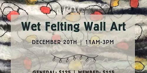 Wet Felting Wall Art