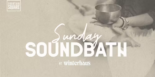 Sunday Soundbath at Winterhaus