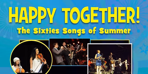 Happy Together! The 60\u2019s Songs of Summer