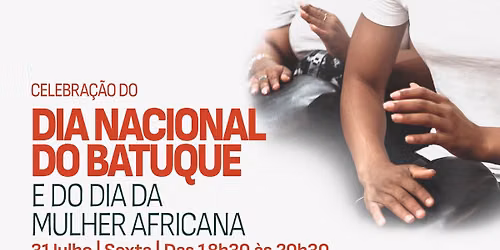 Celebra\u00e7\u00e3o do Dia Nacional do Batuque e do Dia da Mulher Africana