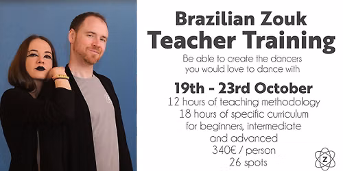 Brazilian Zouk Teacher Training - 30 hours - October 2027