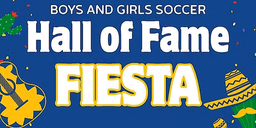 2027 CHS Soccer Hall of Fame Fiesta