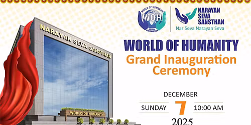 Grand Inauguration Ceremony: World of Humanity | Narayan Seva Sansthan, Udaipur