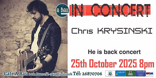 Chris Krysinski live A Bau