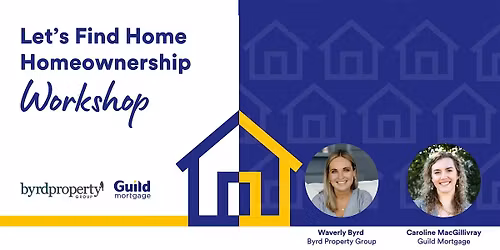 Let's Find Home - Homeownership Workshop