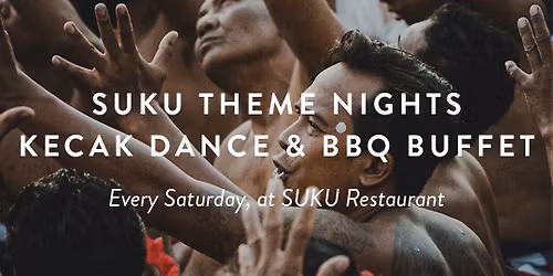 KECAK DANCE & BBQ BUFFET