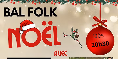BAL FOLK de No\u00ebl avec Folk'Xyg\u00e8ne