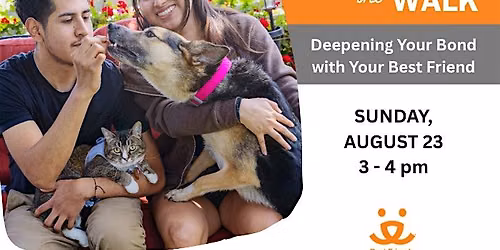 Beyond the Walk: Deepening Your Bond with Your Pets Workshop