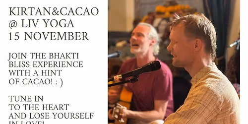 Kirtan & Cacao at Liv Yoga