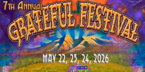 Xtra Ticket @ Grateful Festival 2026!