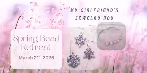 2026 Spring Bead Retreat