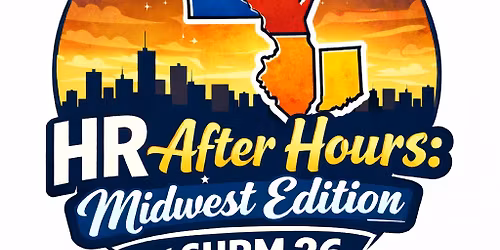 HR After Hours: Midwest Edition at SHRM 26
