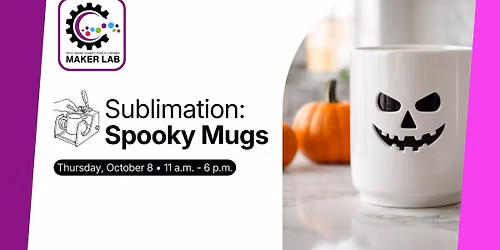 Sublimation: Spooky Mugs at the Lab