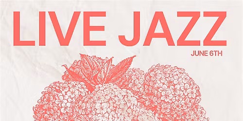 Live Jazz & Wine Tasting