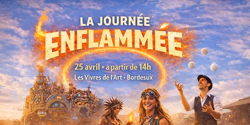 La journ\u00e9e enflamm\u00e9e