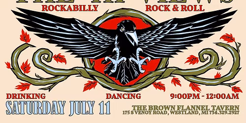 The Hi-Views at The Brown Flannel Tavern! 