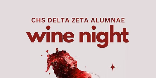 Wine Night with CHS DZ Alum