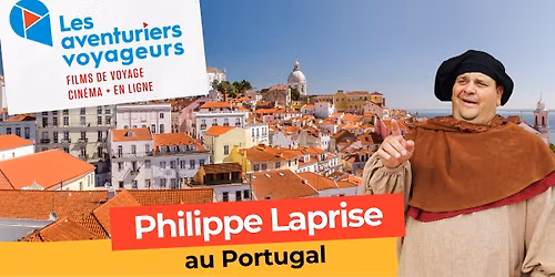Film Philippe Laprise au Portugal
