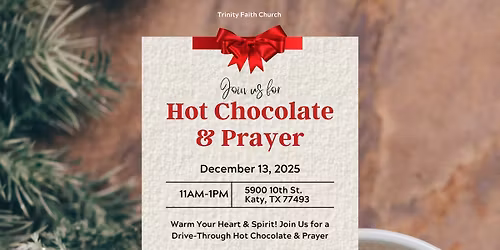 Free Hot Chocolate and Drive through prayer
