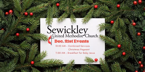 December 21 Events: Christmas Pageant | Breakfast for Baby Jesus