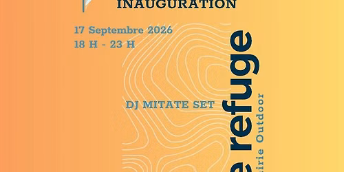 Inauguration Le Refuge