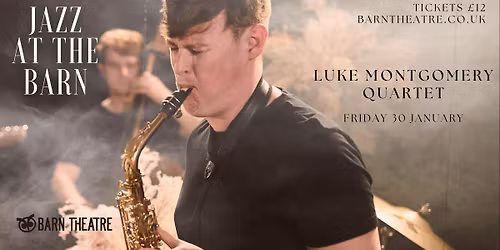 Jazz at the Barn: Luke Montgomery Quartet