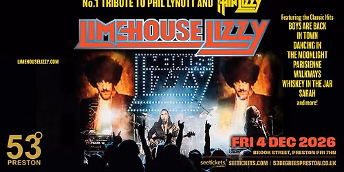 Limehouse Lizzy \u250253 Degrees Preston
