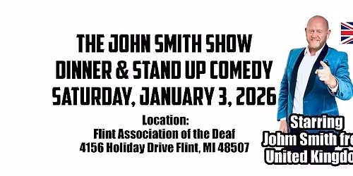 The John Smith Show - Dinner & Stand Up Comedy