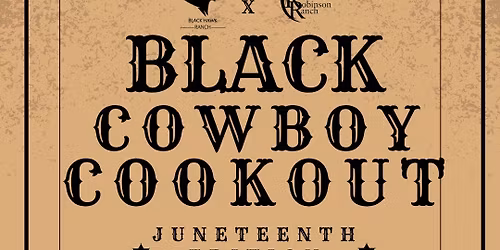 Black Cowboy Cookout: Juneteenth Edition
