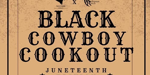Black Cowboy Cookout: Juneteenth Edition