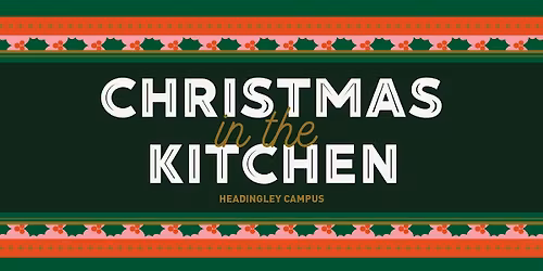 Beckett Kitchen Headingley Christmas Dinner 2025