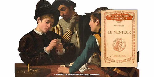 Classiques au d\u00e9tail \u2192 Corneille, Le Menteur
