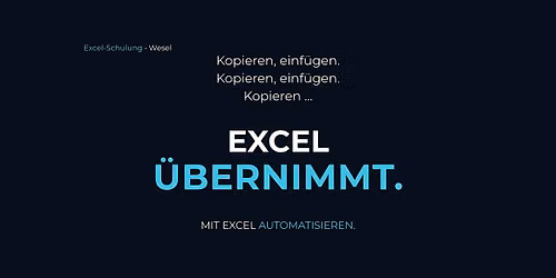 Excel-Schulung in Wesel: Excel automatisieren und Zeit sparen