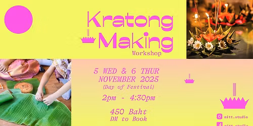 Kratong Making @ Mitt Studio
