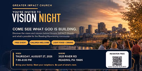 Vision Night 2026 | Greater IMPACT Church \u2013 Reading & Wyomissing, PA