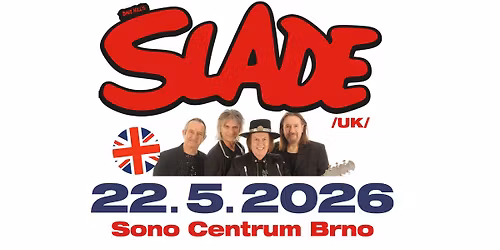Slade \/UK\/, support Precedens - Brno