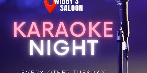 KARAOKE NIGHT at Wiggy\u2019s