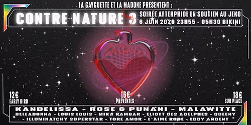 La Contre Nature (annnh) 3 ! La Gayguette x La Madone