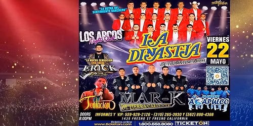 DINASTIA  TUZANTLA @ ARCOS FRESNO