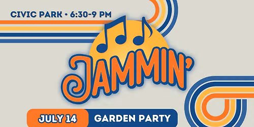 Garden Party - Jammin' Concert Series