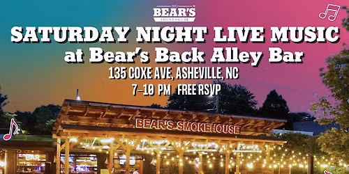 Saturday Night Live Music at Bear's Back Alley Bar!