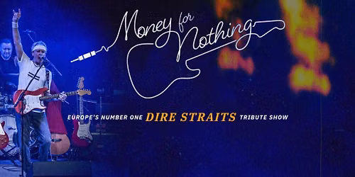 Money For Nothing \u2013 Dire Straits Tribute